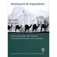 Austausch und Inspiration. Kulturkontakt als Impuls architektonischer Innovation.