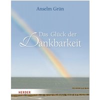 Das Glück der Dankbarkeit.