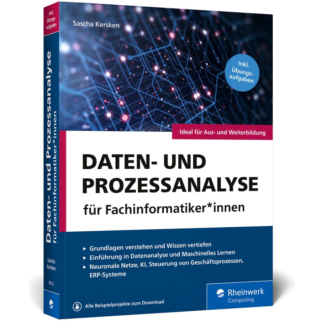 Daten- und Prozessanalyse für Fachinformatiker*innen (Kersken, Sascha)