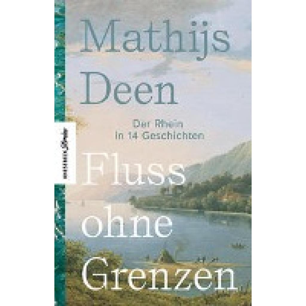 Fluss ohne Grenzen (Deen, Mathijs)