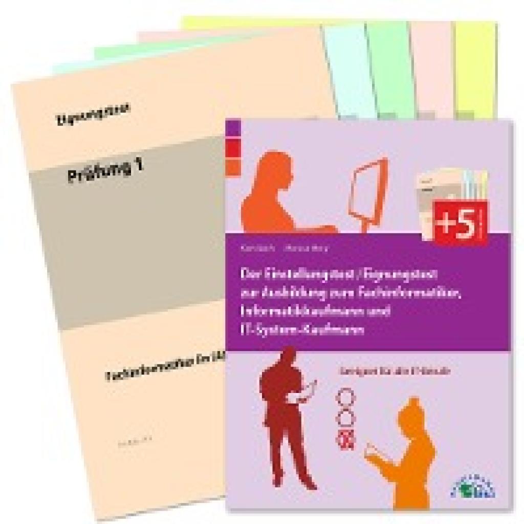 Guth, Kurt: Der Eignungstest / Einstellungstest zur Ausbildung zum Fachinformatiker, Informatikkaufmann und IT-System-Kaufmann
