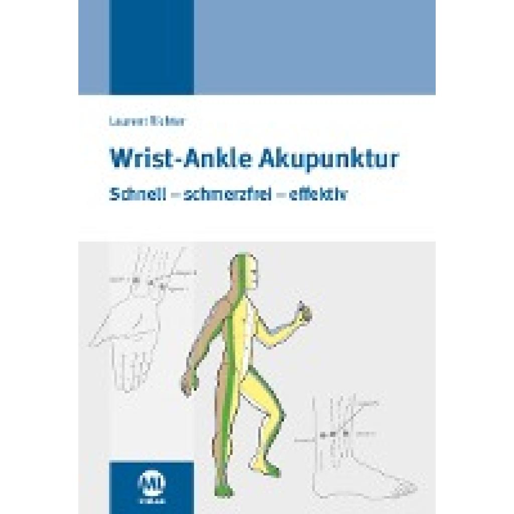 Wrist-Ankle Akupunktur (Richter, Laurent)