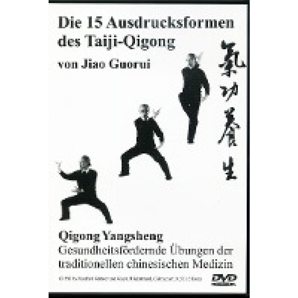 Die 15 Ausdrucksformen des Taiji-Qigong (Guorui, Jiao)