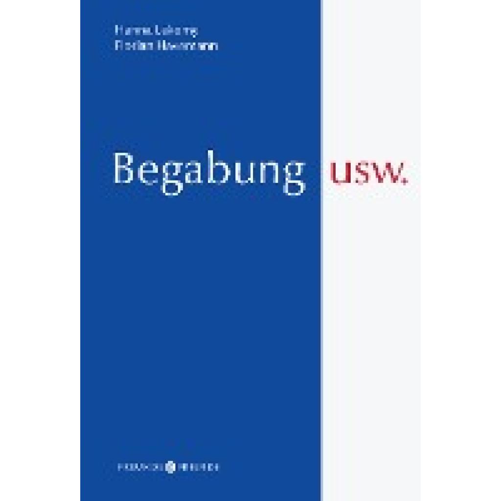 Begabung usw. (Lakomy, Hanna~Havemann, Florian)
