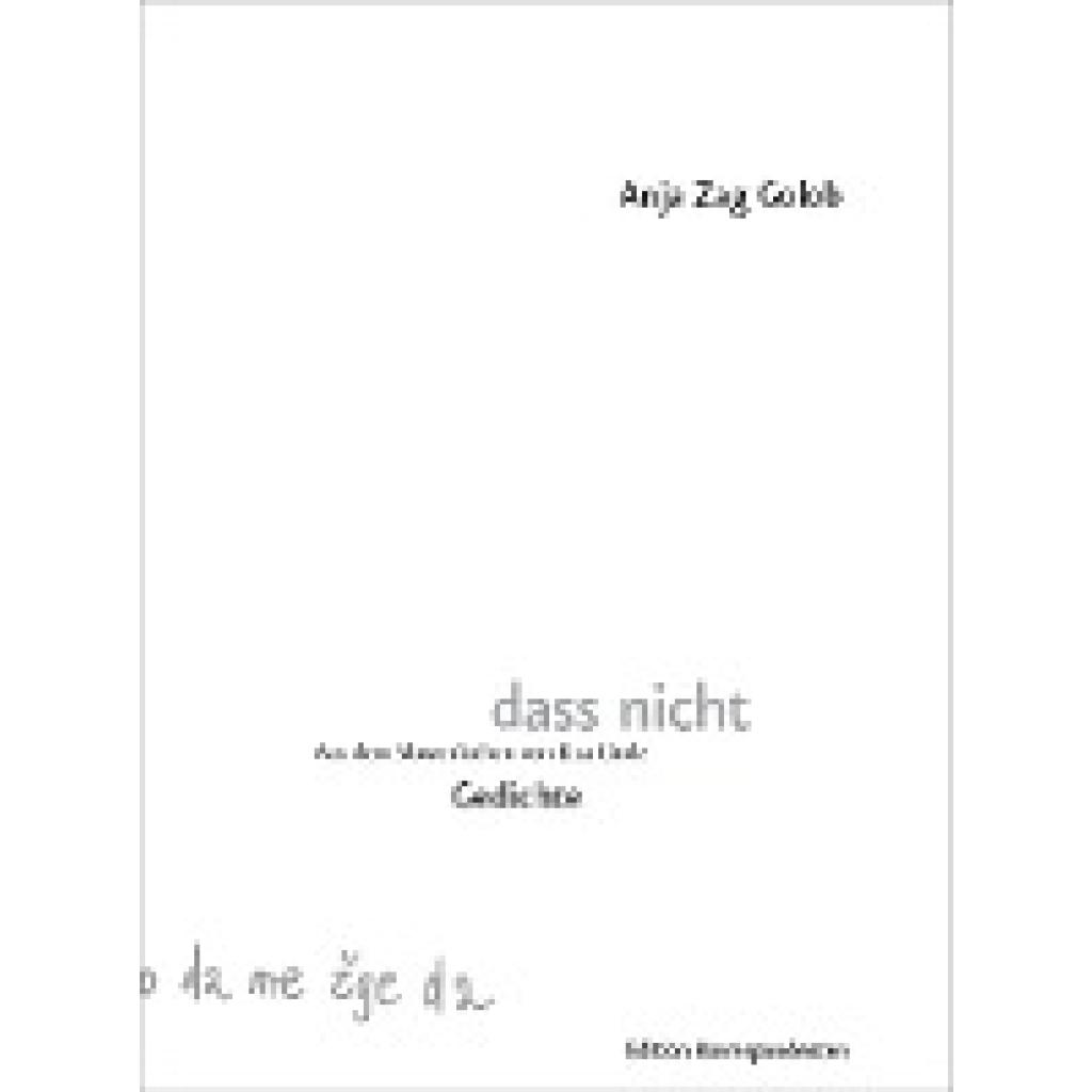 dass nicht (Zag Golob, Anja)