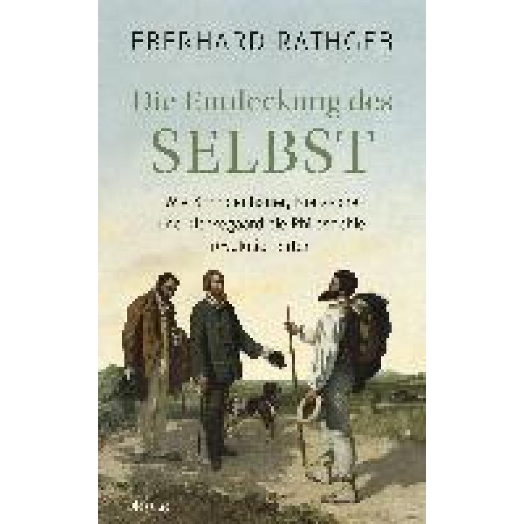 Die Entdeckung des Selbst (Rathgeb, Eberhard)