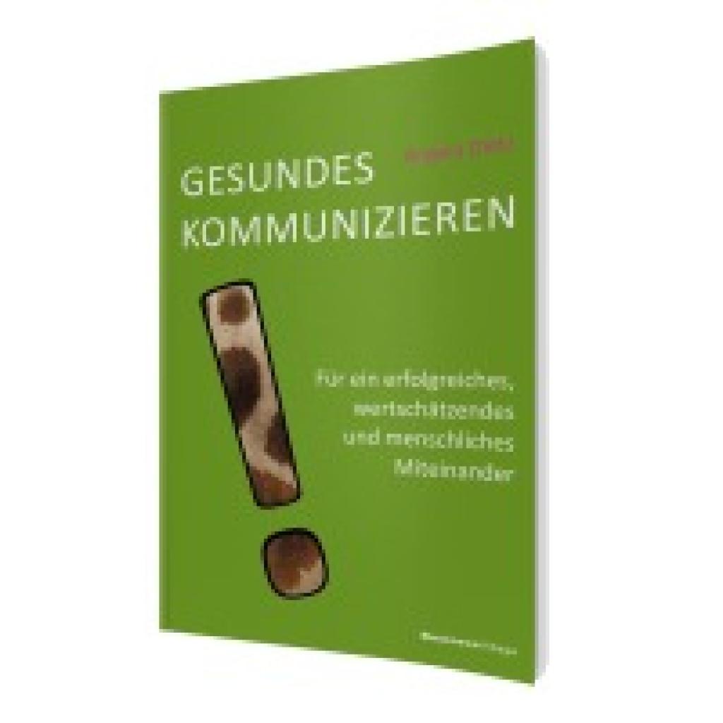 Gesundes Kommunizieren (Dietz, Angela)