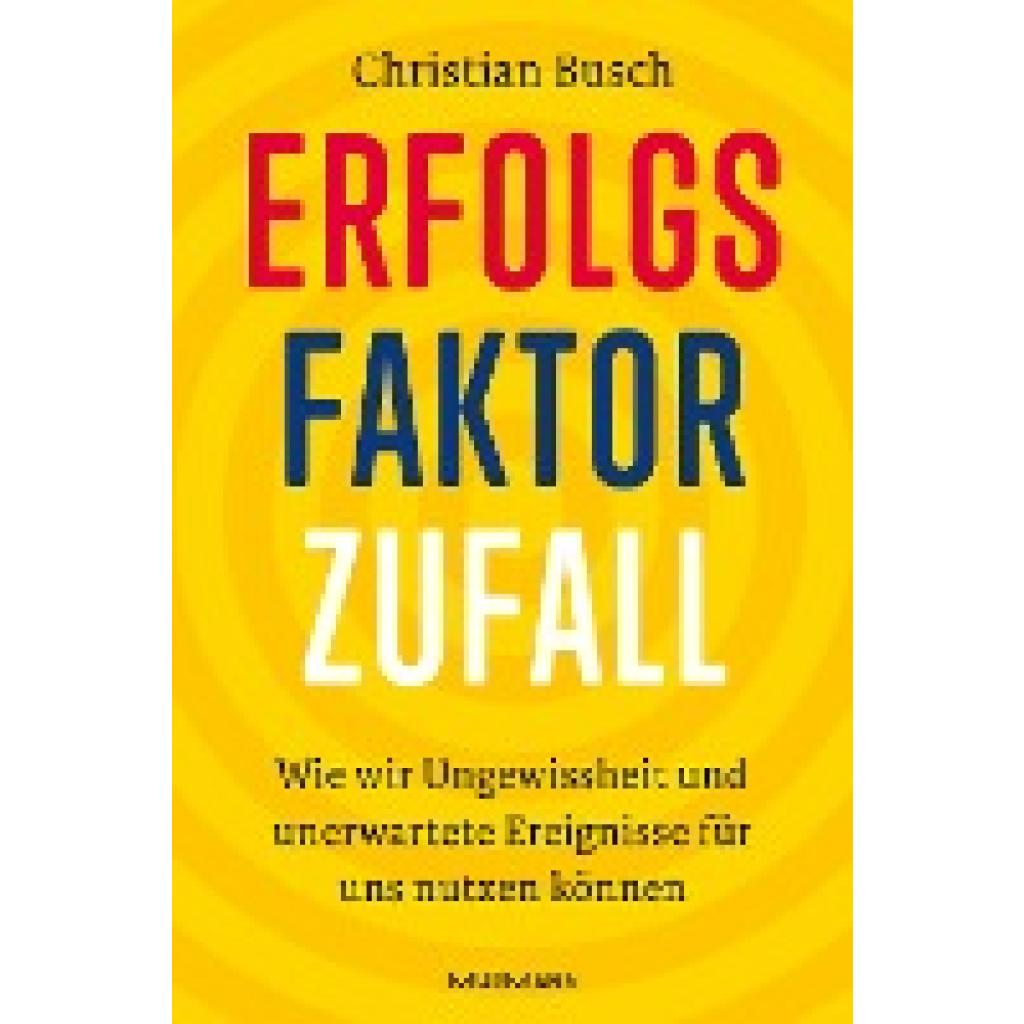 Erfolgsfaktor Zufall (Busch, Christian)