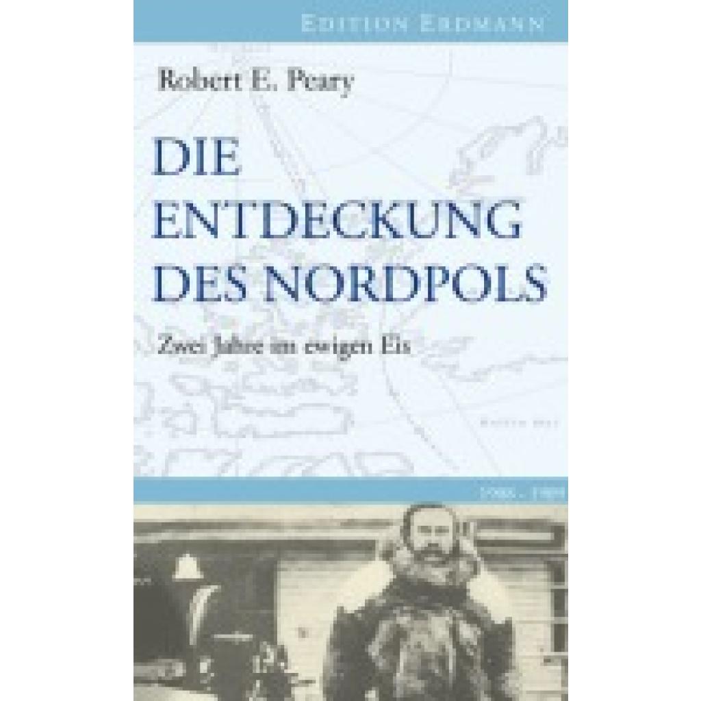 Die Entdeckung des Nordpols (Peary, Robert E.)