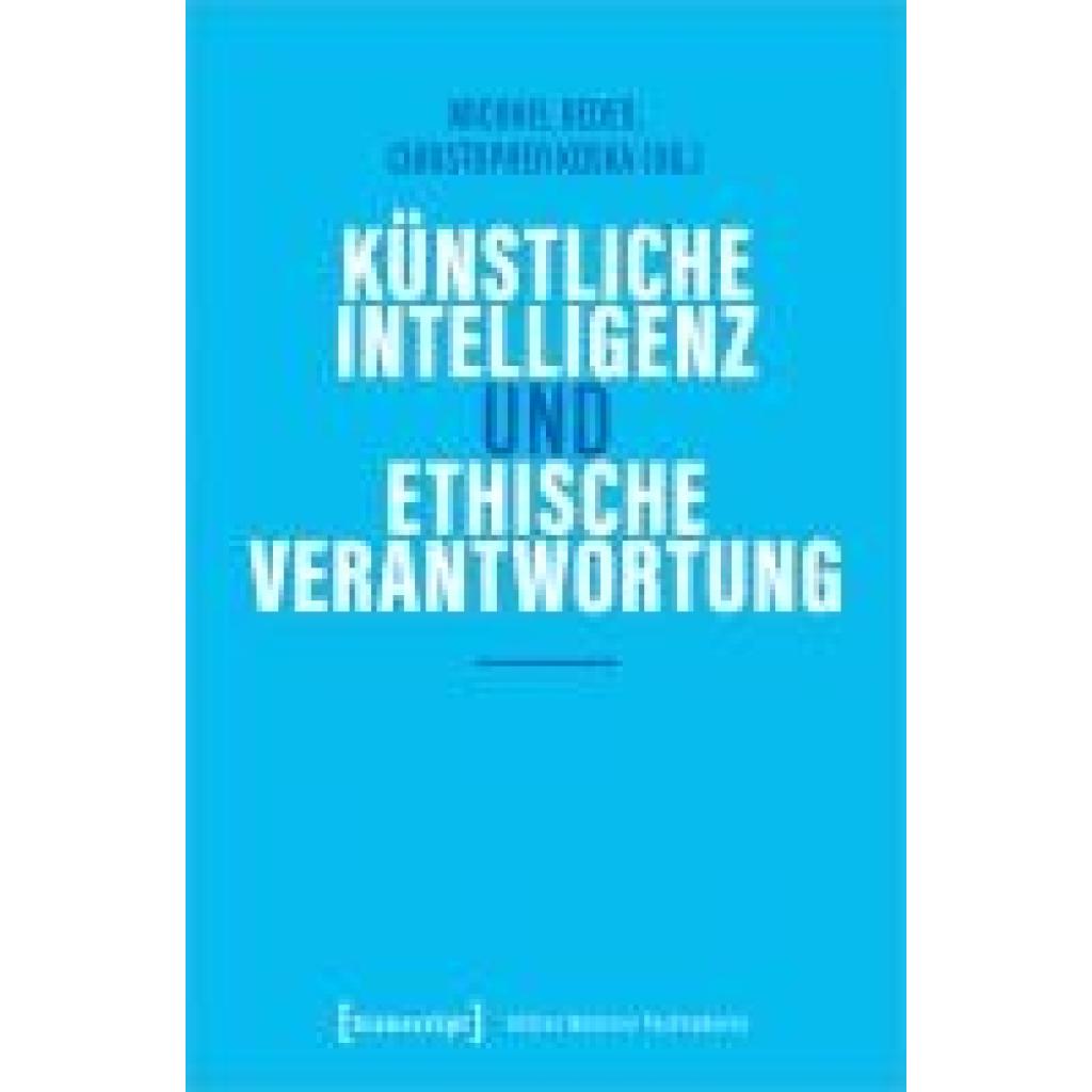 Künstliche Intelligenz und ethische Verantwortung