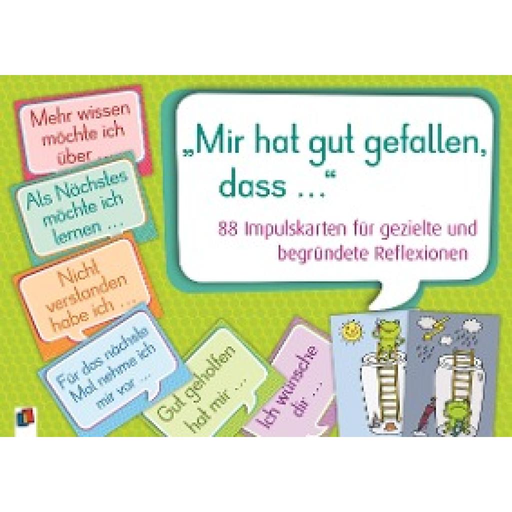 "Mir hat gut gefallen, dass ..."