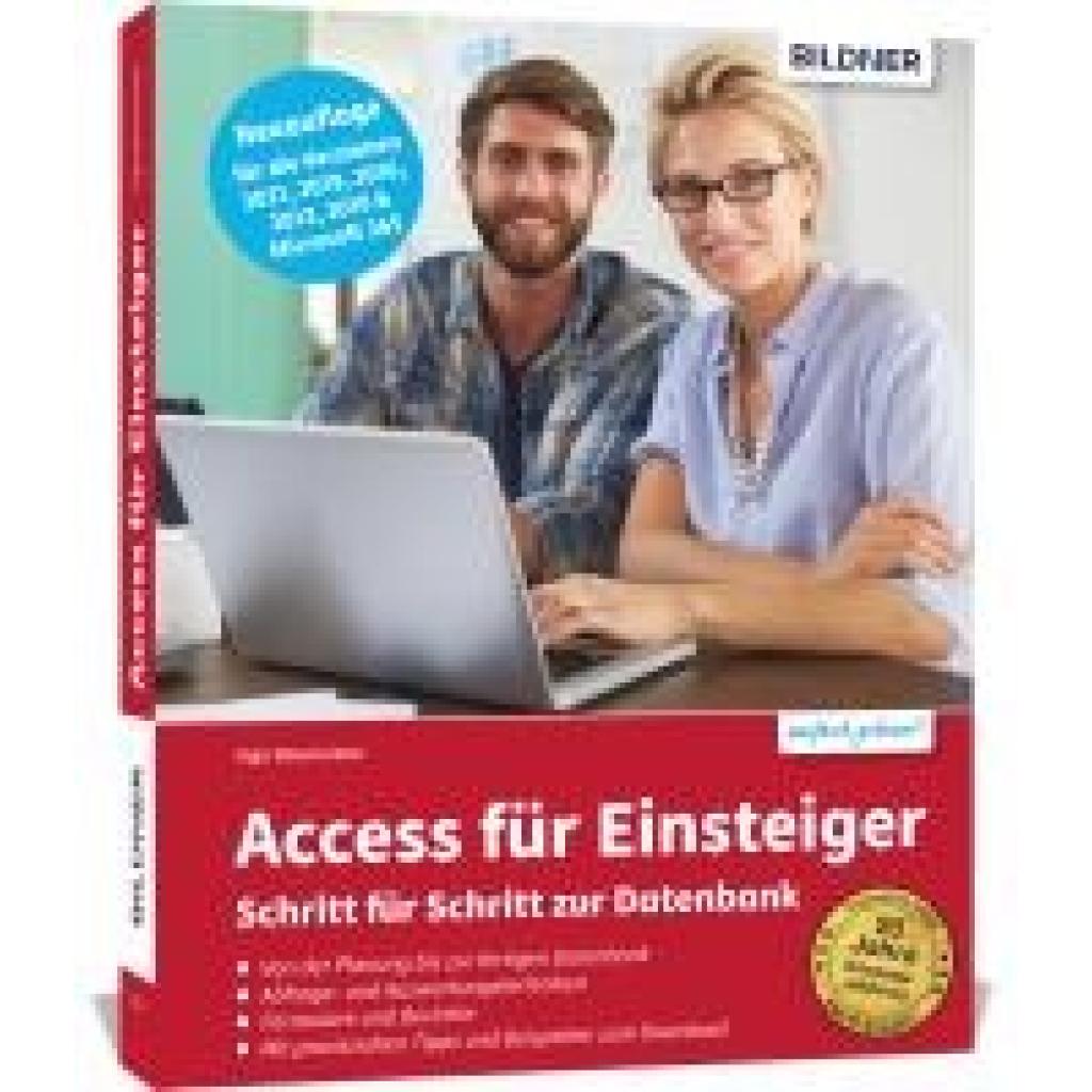 Access für Einsteiger - Schritt für Schritt zur Datenbank (Baumeister, Inge)