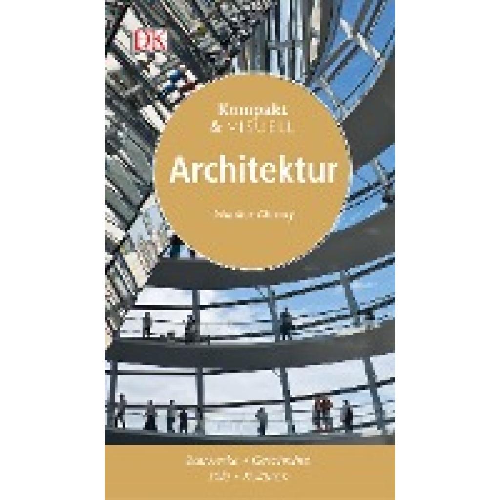 Kompakt & Visuell Architektur (Glancey, Jonathan)