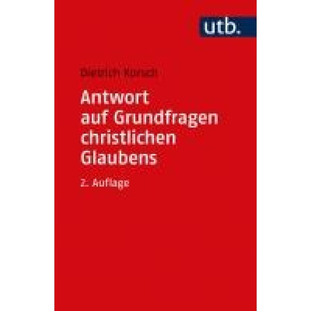 Antwort auf Grundfragen christlichen Glaubens (Korsch, Dietrich)