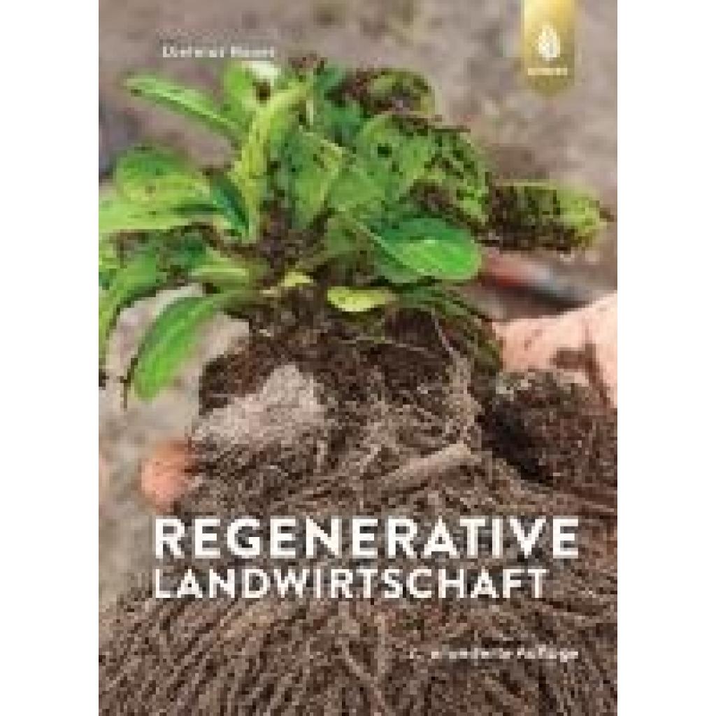 Regenerative Landwirtschaft (Näser, Dietmar)