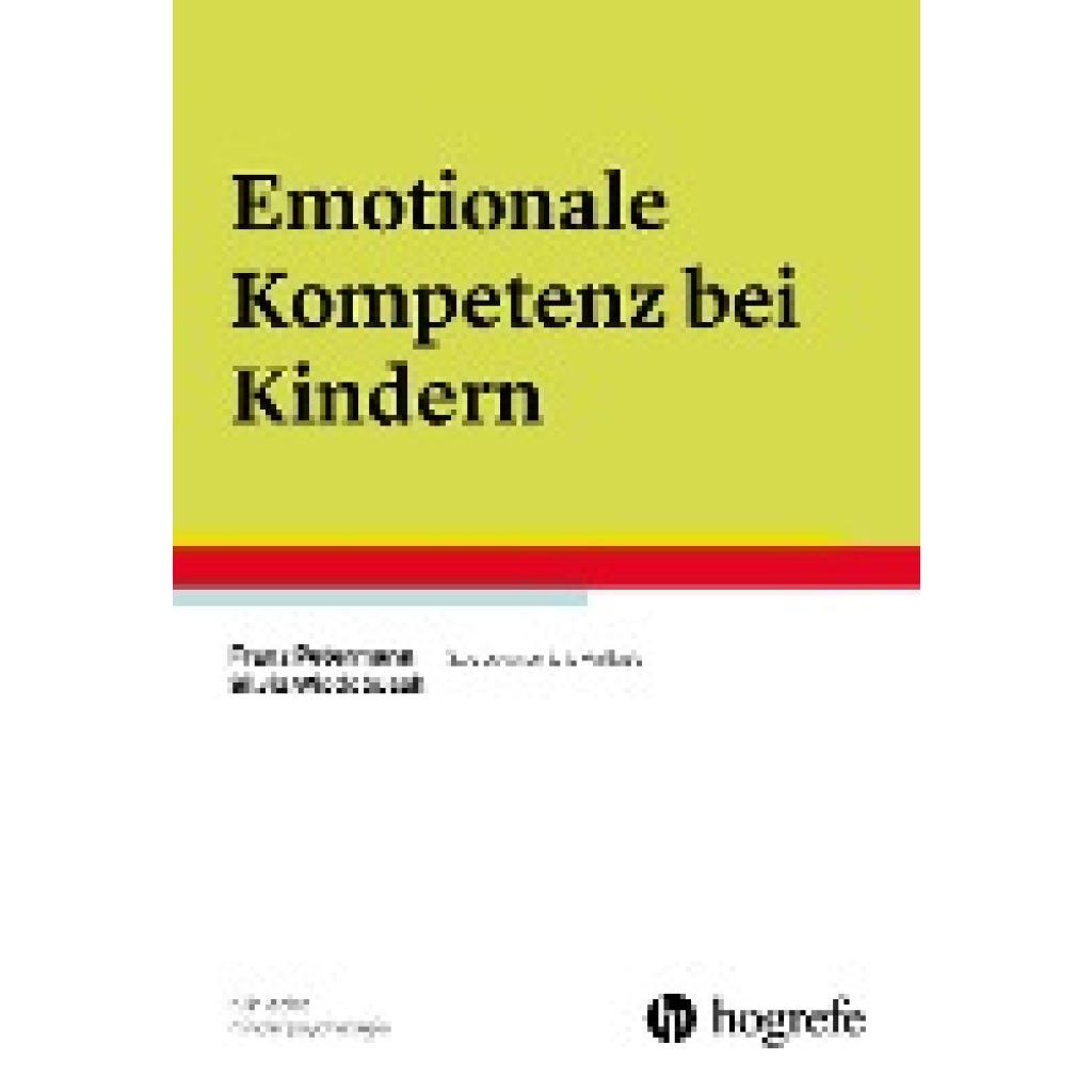 Emotionale Kompetenz bei Kindern (Petermann, Franz~Wiedebusch, Silvia)