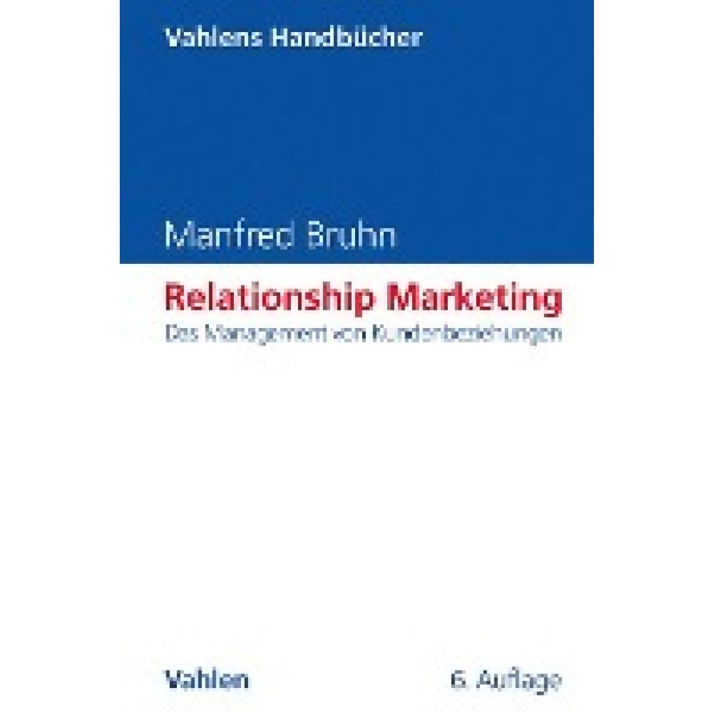 Relationship Marketing (Bruhn, Manfred)