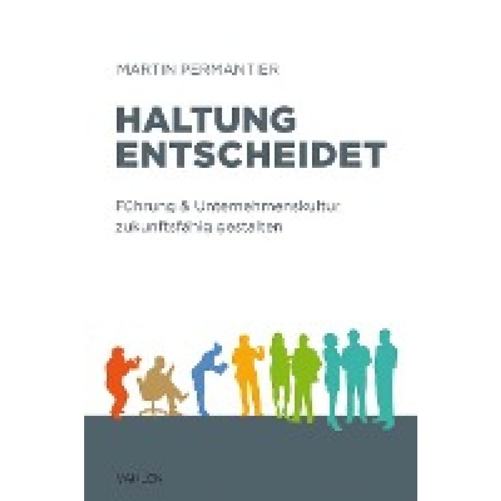 Haltung entscheidet (Permantier, Martin)