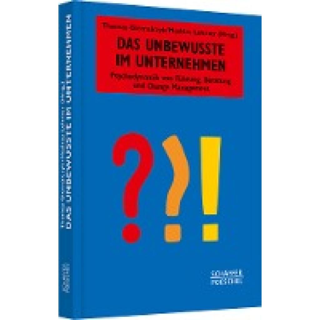 Das Unbewusste im Unternehmen
