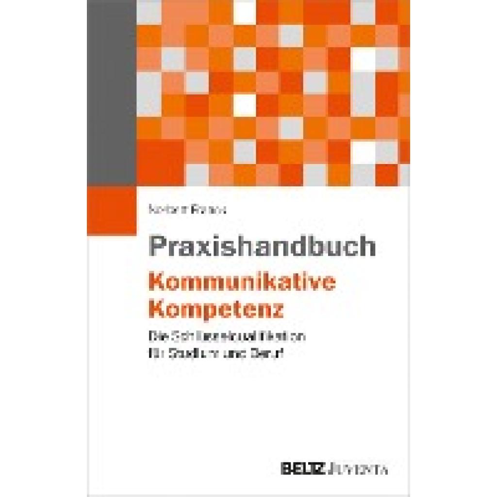 Praxishandbuch Kommunikative Kompetenz (Franck, Norbert)