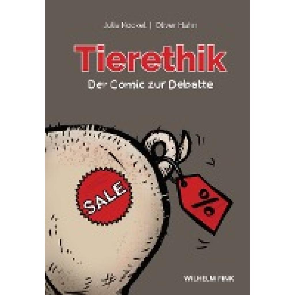 Tierethik - der Comic zur Debatte (Kockel, Julia)