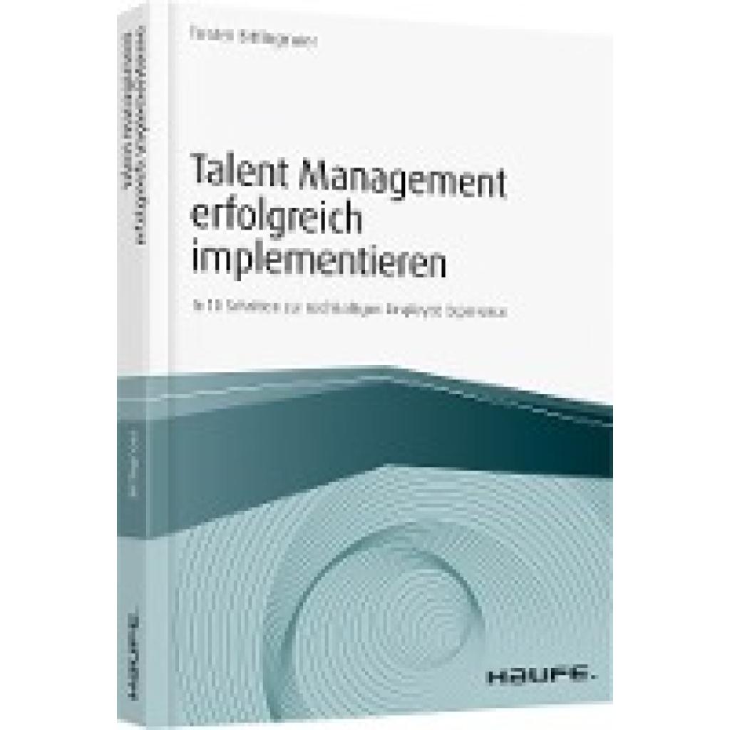 Talent Management erfolgreich implementieren (Bittlingmaier, Torsten)