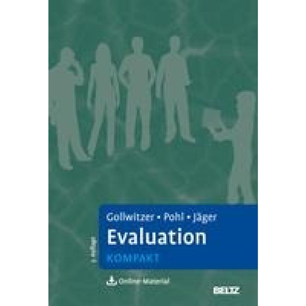 Evaluation kompakt (Gollwitzer, Mario~Pohl, Steffi~Jäger, Reinhold S.)