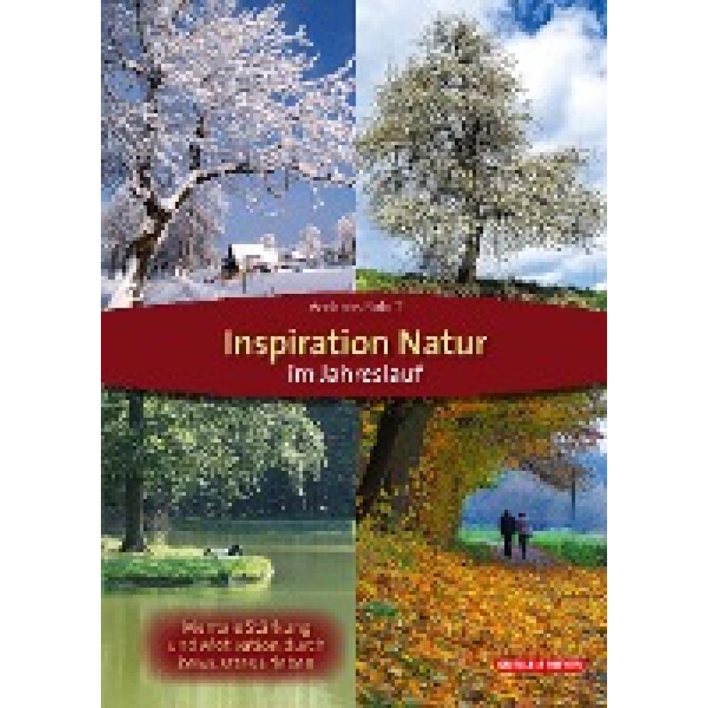 Inspiration Natur im Jahreslauf (Roloff, Andreas)