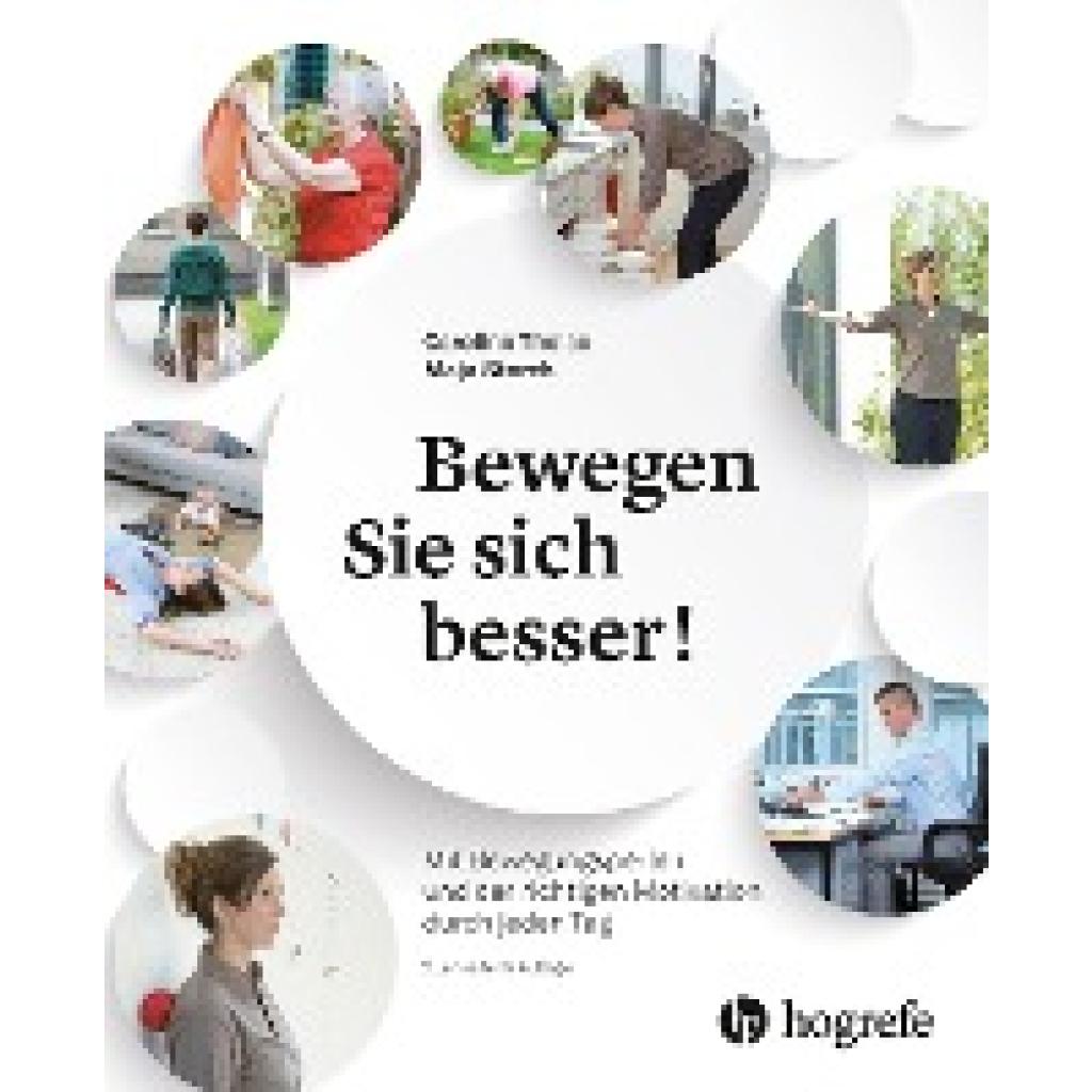 Bewegen Sie sich besser! (Theiss, Caroline~Storch, Maja)
