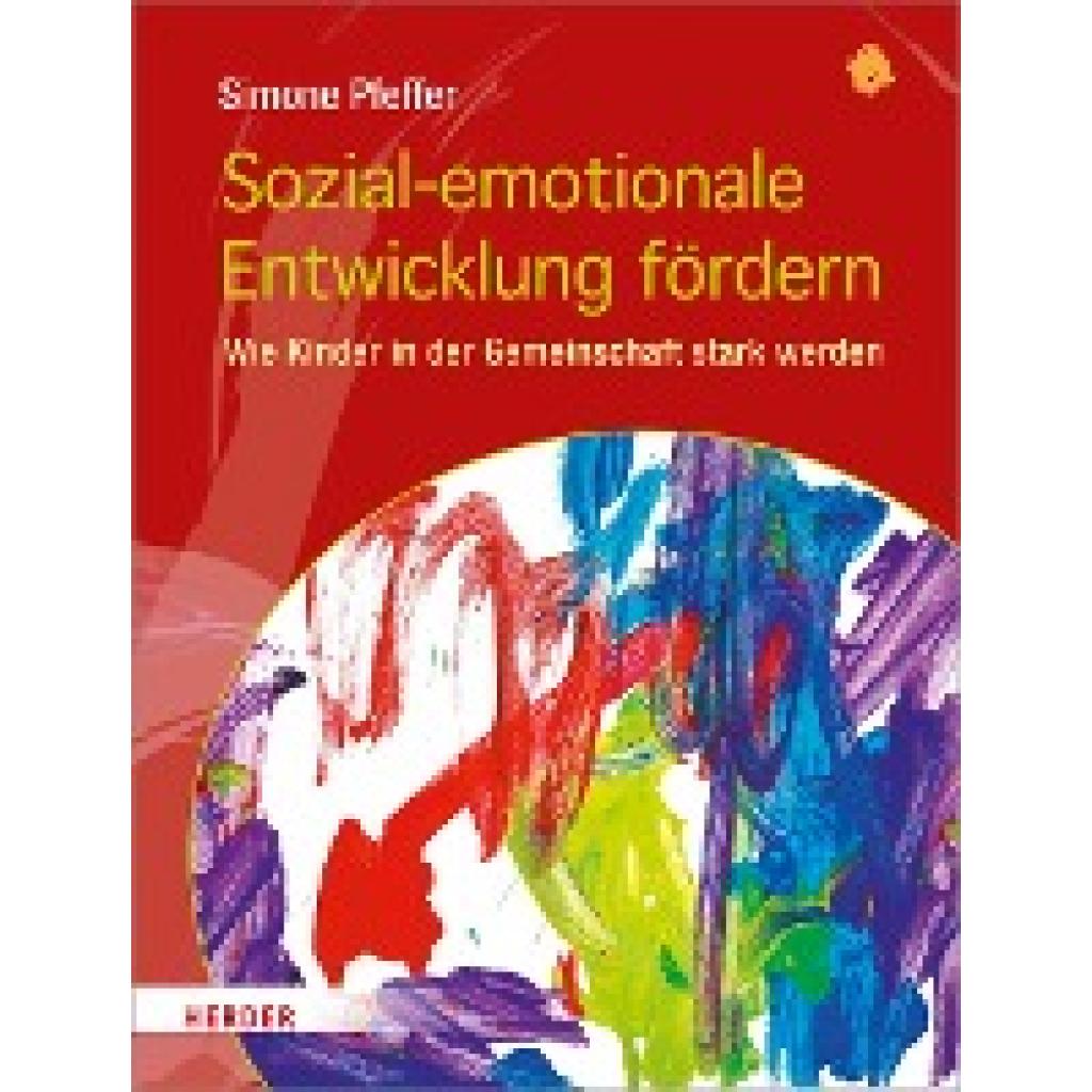 Sozial-emotionale Entwicklung fördern (Pfeffer, Simone)