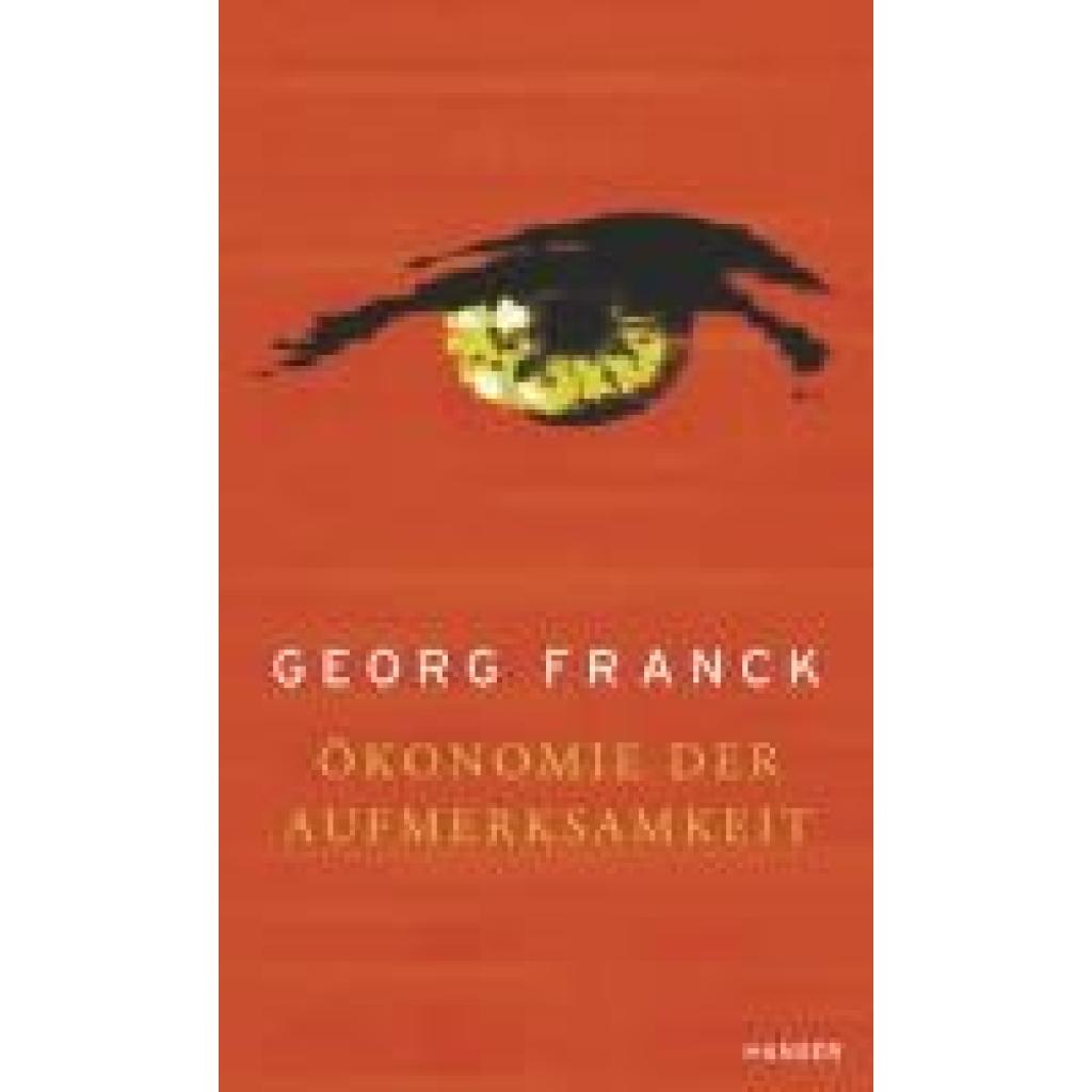 Ökonomie der Aufmerksamkeit (Franck, Georg)