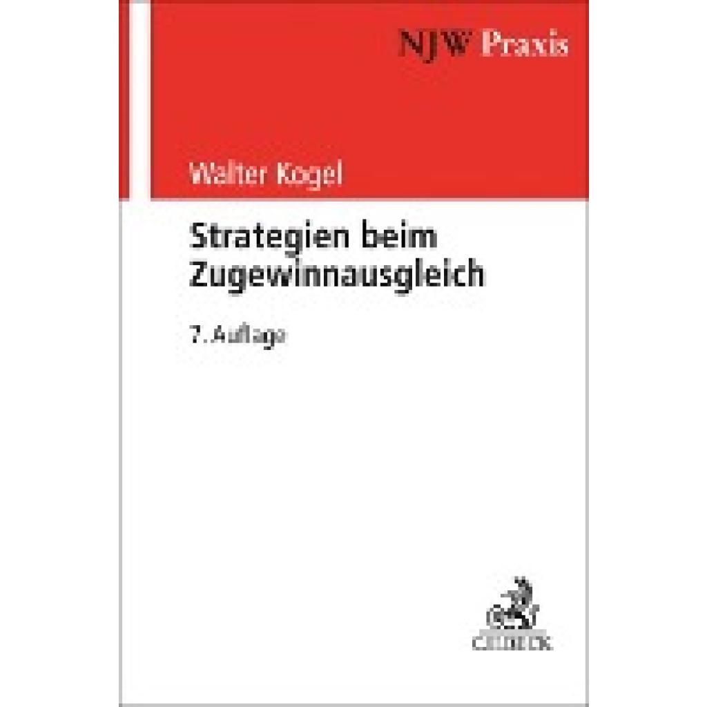 Strategien beim Zugewinnausgleich (Kogel, Walter)