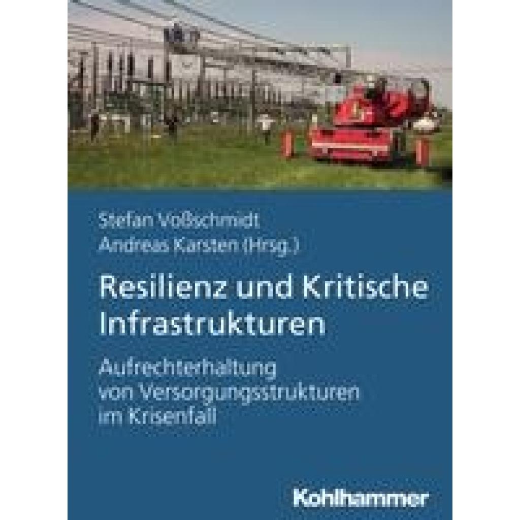 Resilienz und Kritische Infrastrukturen