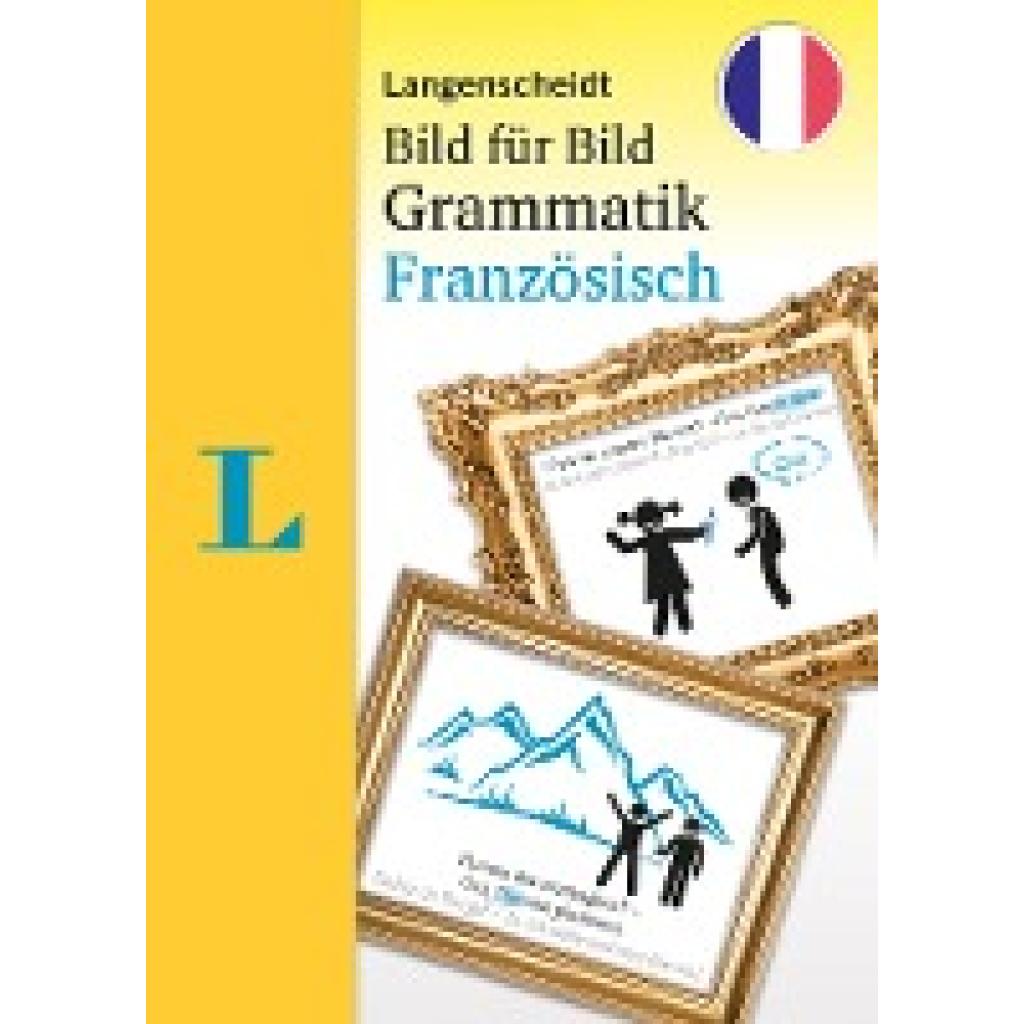 Langenscheidt Bild für Bild  Grammatik - Französisch