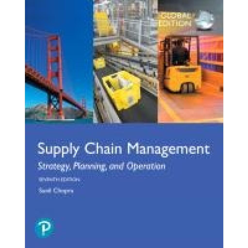Supply Chain Management: Strategy, Planning, and Operation, Global Edition (Chopra, Sunil)