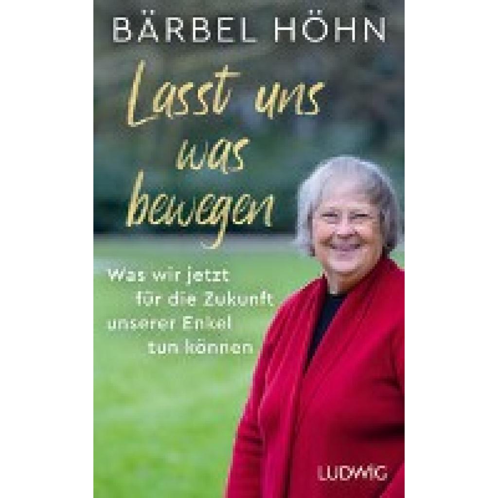 Lasst uns was bewegen! (Höhn, Bärbel)