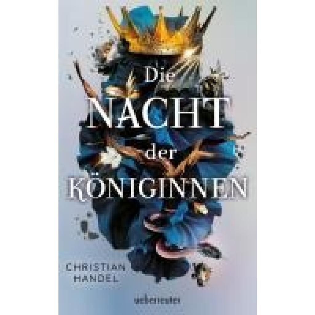 Handel, Christian: Die Nacht der Königinnen