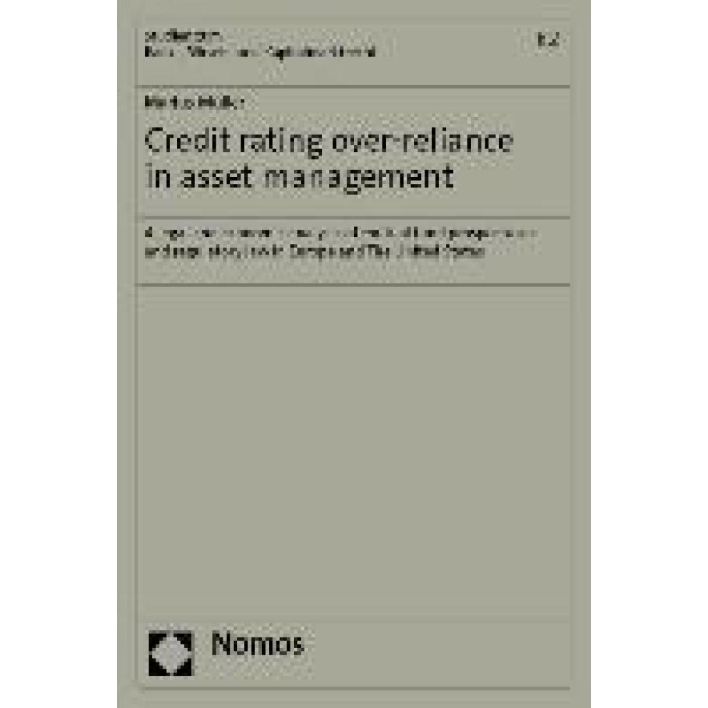 Müller, Marius: Credit Rating Over-Reliance in Asset Management