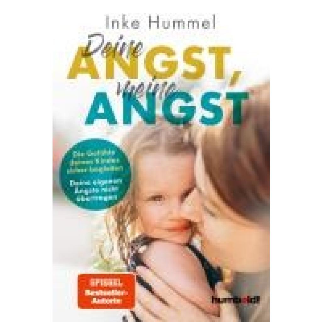 Hummel, Inke: Deine Angst, meine Angst