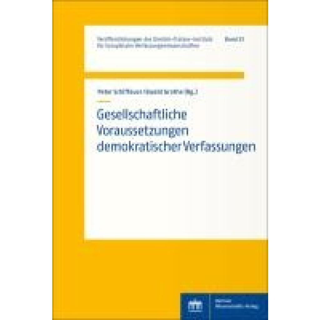 Gesellschaftliche Voraussetzungen demokratischer Verfassungen