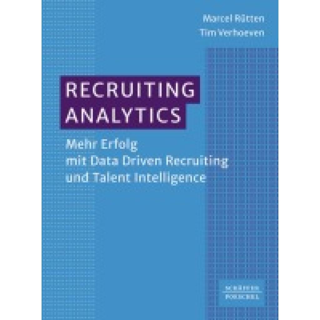 Rütten, Marcel: Recruiting Analytics