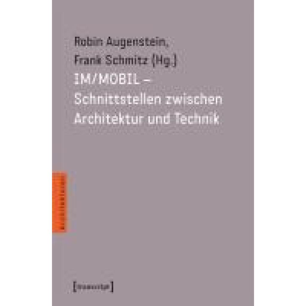IM/MOBIL - Schnittstellen zwischen Architektur und Technik