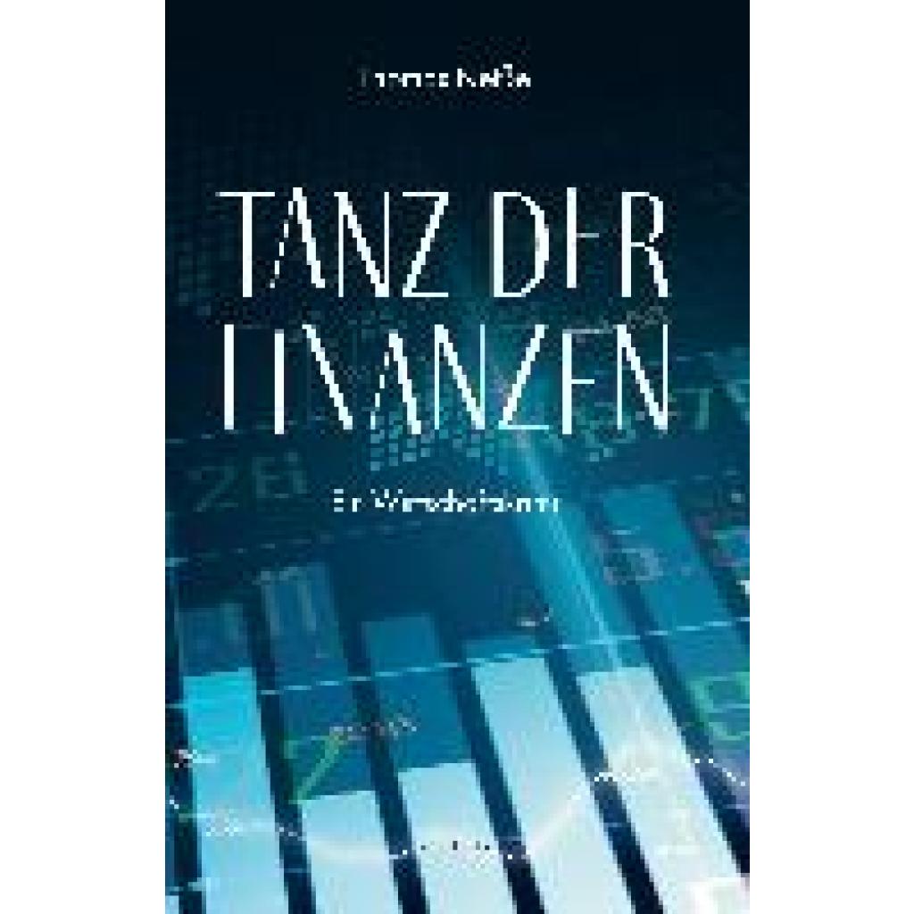 Neiße, Thomas: Tanz der Finanzen