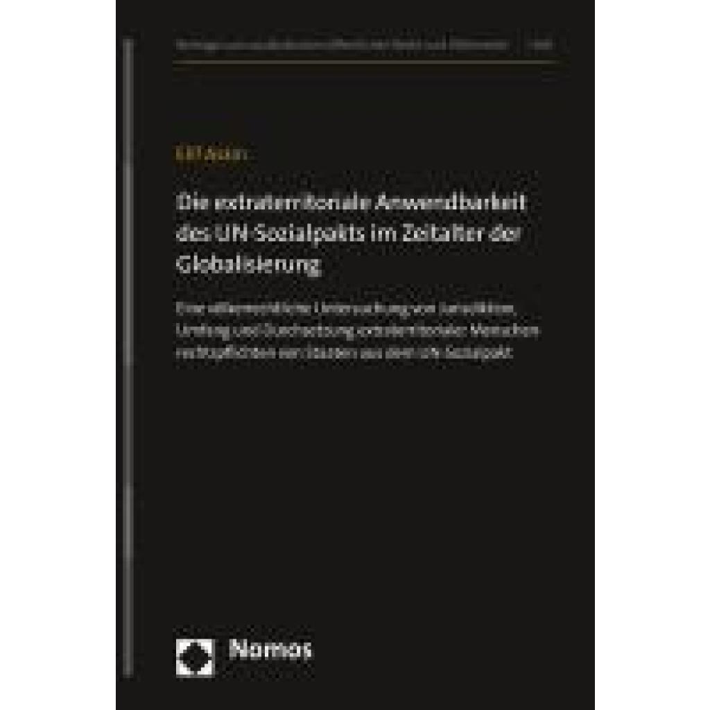 Askin, Elif: Die extraterritoriale Anwendbarkeit des UN-Sozialpakts im Zeitalter der Globalisierung