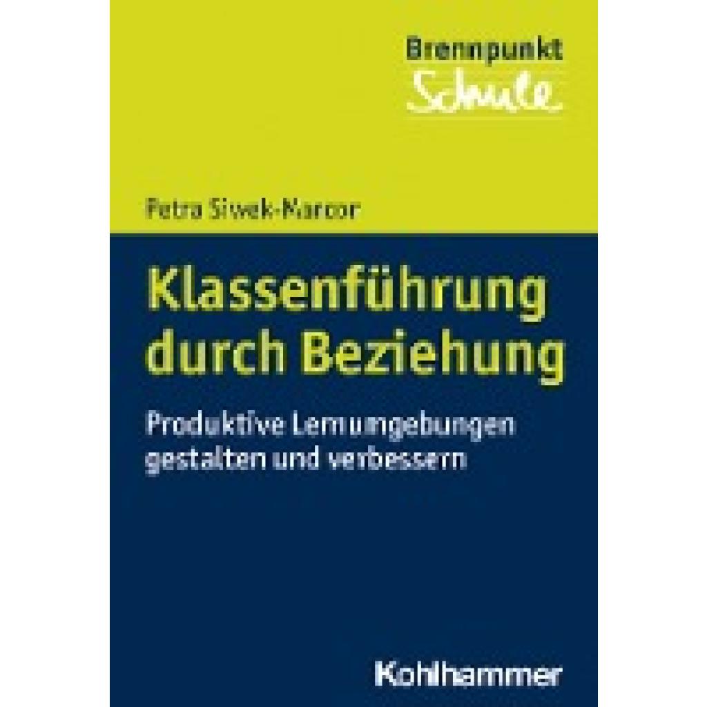 Klassenführung durch Beziehung (Siwek-Marcon, Petra)