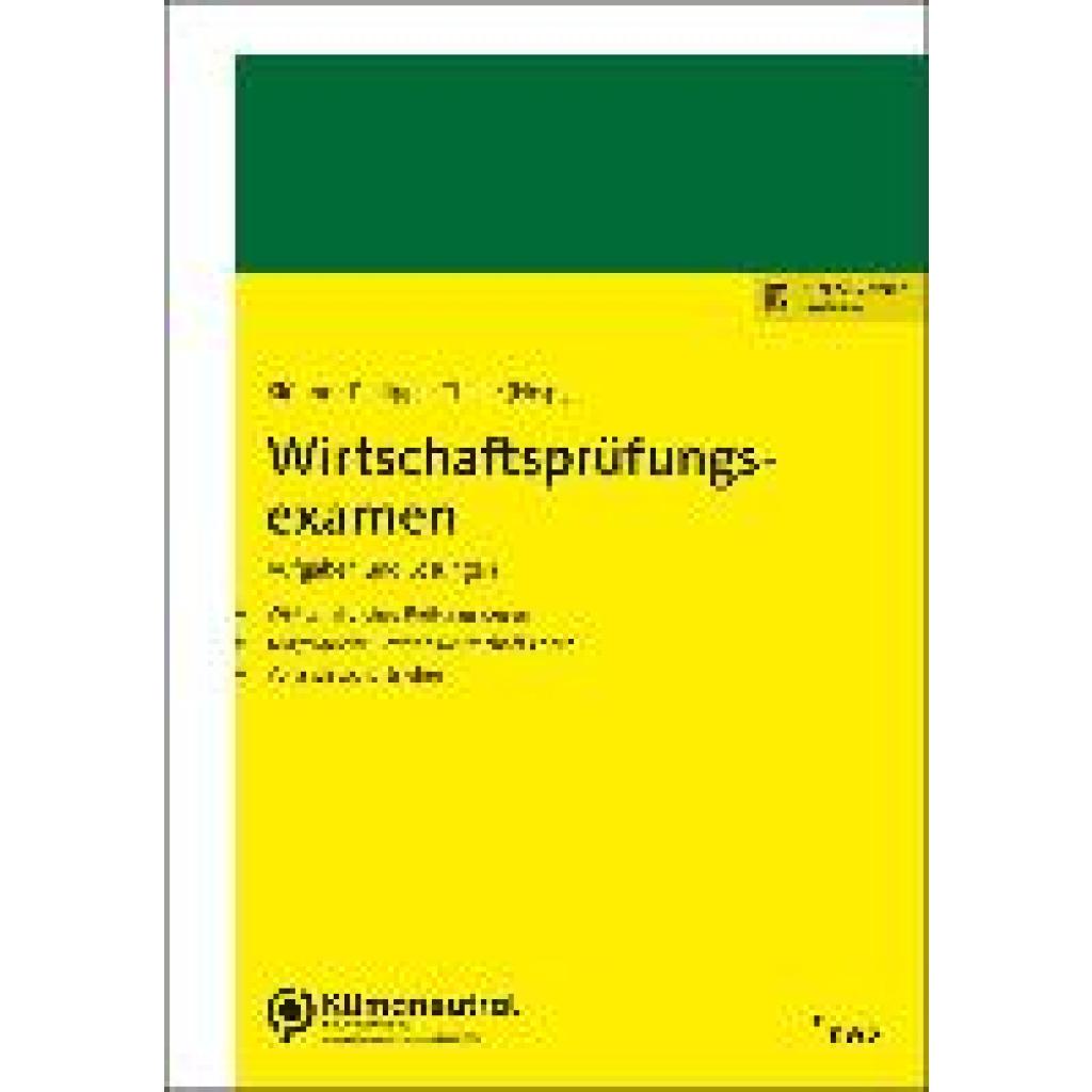 Philipps, Holger: Wirtschaftsprüfungsexamen. Aufgaben und Lösungen