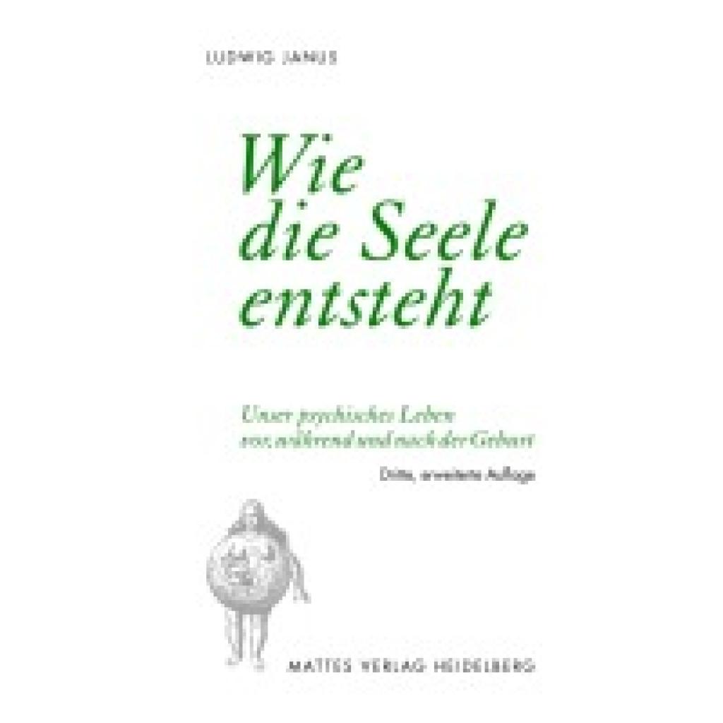 Janus, Ludwig: Wie die Seele entsteht