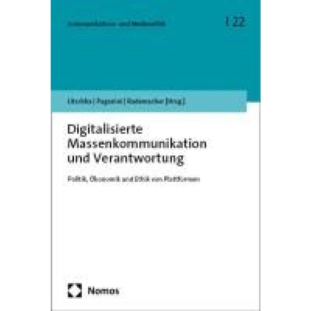Digitalisierte Massenkommunikation und Verantwortung