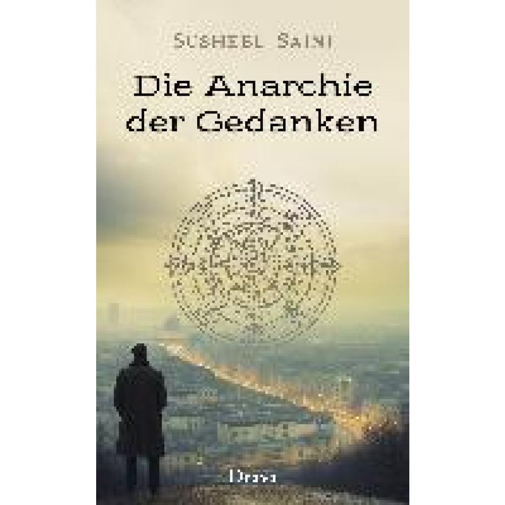 Saini, Susheel: Die Anarchie der Gedanken