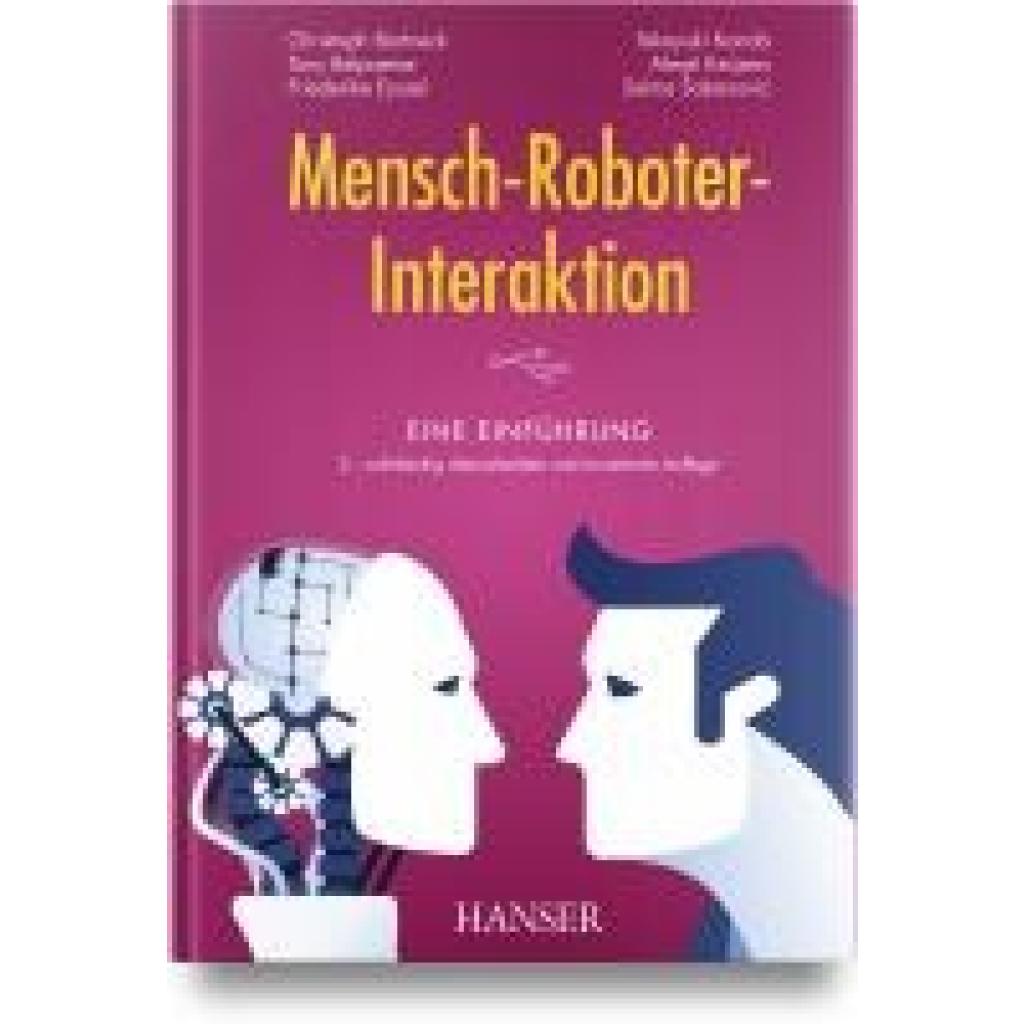 Bartneck, Christoph: Mensch-Roboter-Interaktion